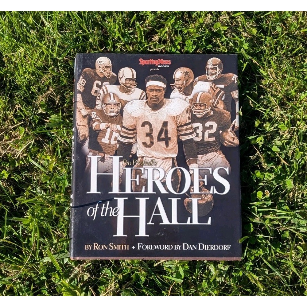 Pro Football Heroes of the Hall 2003 First Edition NFL Hardcover Ron Smith Book